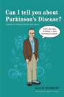 Can I tell you about Parkinson's Disease? : A guide for family, friends and carers - Book