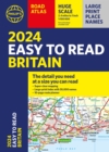 2024 Philip's Easy to Read Britain Road Atlas : (A4 Paperback) - Book