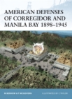 American Defenses of Corregidor and Manila Bay 1898–1945 - eBook