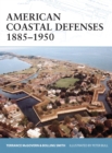 American Coastal Defenses 1885–1950 - eBook