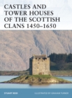 Castles and Tower Houses of the Scottish Clans 1450–1650 - eBook