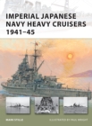 Imperial Japanese Navy Heavy Cruisers 1941-45 - Book