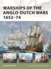 Warships of the Anglo-Dutch Wars 1652-74 - Book