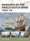 Warships of the Anglo-Dutch Wars 1652–74 - eBook
