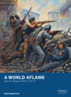 A World Aflame : Interwar Wargame Rules 1918-39 - Book