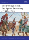 The Portuguese in the Age of Discovery c.1340-1665 - Book