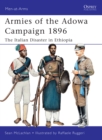 Armies of the Adowa Campaign 1896 : The Italian Disaster in Ethiopia - eBook