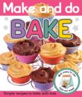 Bake : Make & Do - Book