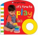 It's Time to Play : Bright Baby Grips - Book