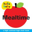 Mealtime High Chair Book : Hello Baby - Book
