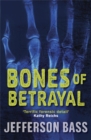 Bones of Betrayal - Book
