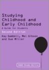 Studying Childhood and Early Childhood : A Guide for Students - Book