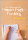 Primary English Teaching : An Introduction to Language, Literacy and Learning - Book