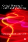 Critical Thinking in Health and Social Care - eBook