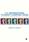The International Student's Survival Guide : How to Get the Most from Studying at a UK University - eBook