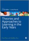 Theories and Approaches to Learning in the Early Years - Book