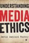 Understanding Media Ethics - Book