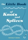 The Little Book of Knots and Splices - Book