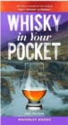 Whisky in Your Pocket : 10th edition based on the original 'Malt Whisky Almanac' - Book