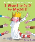 I Want to Do It by Myself! - eBook