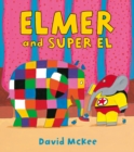 Elmer and Super El - eBook
