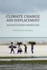 Climate Change and Displacement : Multidisciplinary Perspectives - Book