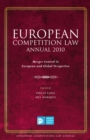 European Competition Law Annual 2010 : Merger Control in European and Global Perspective - Book