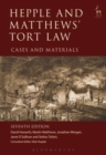 Hepple and Matthews' Tort Law : Cases and Materials - Book