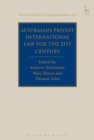 Australian Private International Law for the 21st Century : Facing Outwards - Book
