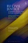 EU Civil Justice : Current Issues and Future Outlook - Book
