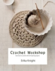 Crochet Workshop : Learn How to Crochet with 20 Inspiring Projects - Book
