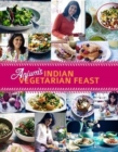 Anjum's Indian Vegetarian Feast : Fabulous Fresh Indian Food - Book