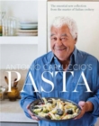 Pasta : The Essential New Collection from the Master of Italian Cookery - Book