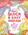 Anjum's Quick & Easy Indian : Fast, Effortless Food for Any Time and Place - eBook