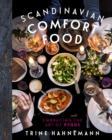 Scandinavian Comfort Food : Embracing the art of hygge - Book