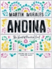 Andina : The Heart of Peruvian Food: Recipes and Stories from the Andes - Book