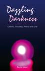 Dazzling Darkness - eBook