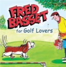 Fred Basset for Golf Lovers - Book