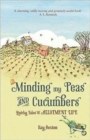Minding My Peas and Cucumbers : Quirky Tales of Allotment Life - Book