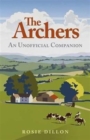 The Archers : An Unofficial Companion - Book