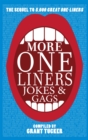 More One Liners, Jokes and Gags - eBook