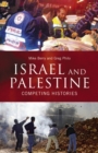 Israel and Palestine : Competing Histories - eBook