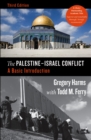 The Palestine-Israel Conflict : A Basic Introduction - eBook
