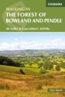 Walking in the Forest of Bowland and Pendle : 40 Walks in Lancashire's Area of Natural Beauty - eBook