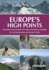Europe's High Points : Reaching the summit of every country in Europe - eBook