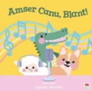 Amser Canu, Blant! - Book