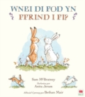 Wnei Di Fod yn Ffrind i Mi? / Will You Be My Friend? - Book