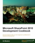 Microsoft SharePoint 2010 Development Cookbook - eBook
