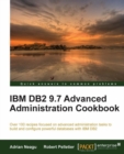 IBM DB2 9.7 Advanced Administration Cookbook - eBook