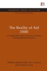 The Reality of Aid 2000 : An independent review of poverty reduction and development assistance - Book